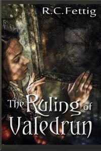 The Ruling of Valedrun