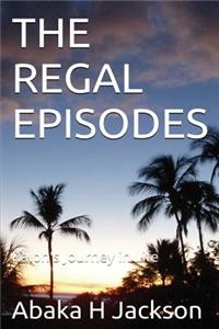 Regal Episodes