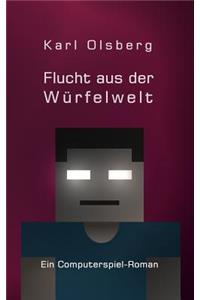 Flucht aus der Würfelwelt