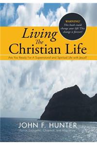 Living The Christian Life