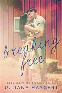 Breaking Free