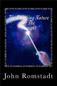 The Dwelling Nature of the Thought