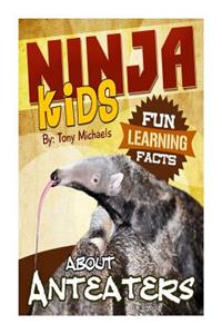 Fun Learning Facts about Anteaters