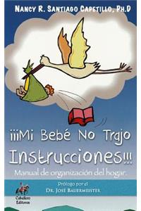 Mi Bebé No Trajo Instrucciones