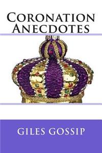 Coronation Anecdotes