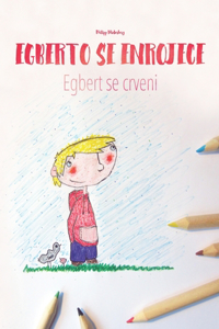 Egberto se enrojece/Egbert se crveni