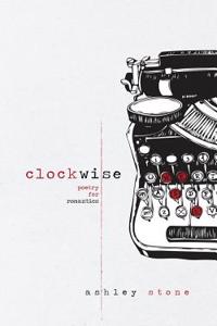 Clockwise: Poetry for Romantics