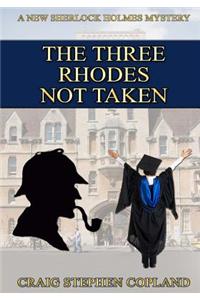 Three Rhodes Not Taken - Large Print