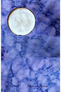 Your Notebook! My Moon Journal