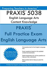 PRAXIS 5038 English Language Arts