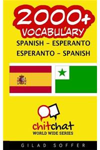 2000+ Spanish - Esperanto Esperanto - Spanish Vocabulary
