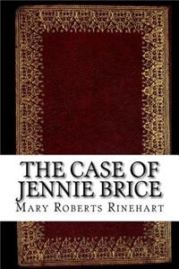 The Case of Jennie Brice