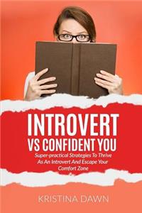 Introvert Vs Confident You