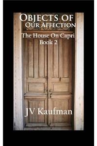 Objects of Our Affection