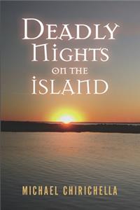 Deadly Nights On The Island