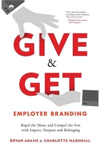 Give & Get Employer Branding