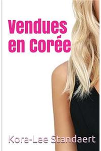 Vendues En Cor�e