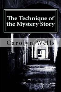 Technique of the Mystery Story