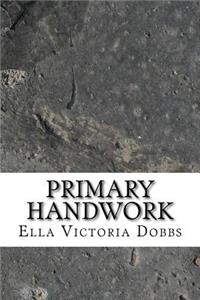 Primary Handwork