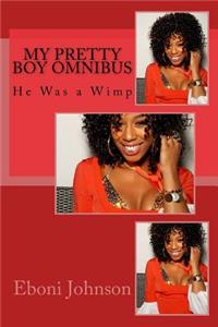 My Pretty Boy Omnibus