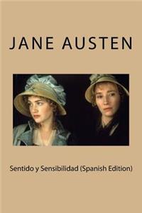 Sentido Y Sensibilidad (Spanish Edition)