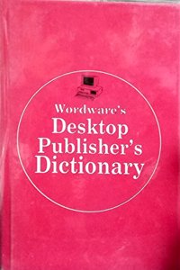 Desk Top Publisher's Dictionary