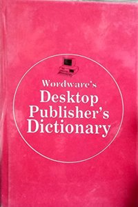 Desk Top Publisher's Dictionary