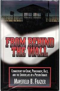 From Behind the Wall