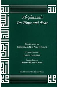 Al-Ghazzali on Hope and Fear