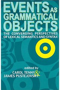 Events as Grammatical Objects