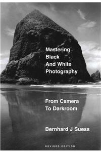 Mastering Black-and-White Photography