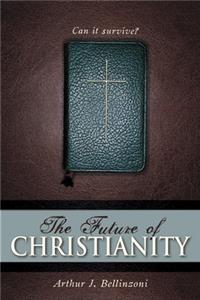 The Future of Christianity