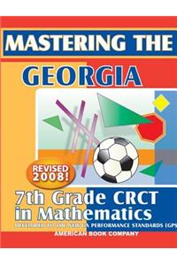 Mastering the Georgia 7th Grade CRCT in Mathematics