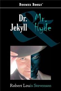 Dr. Jekyll and Mr. Hyde