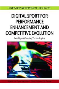 Digital Sport for Performance Enhancement and Competitive Evolution