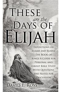These Are the Days of Elijah