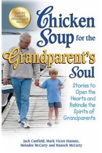 Chicken Soup for the Grandparent's Soul