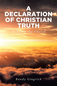 A Declaration of Christian Truth