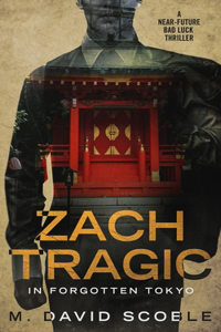 Zach Tragic In Forgotten Tokyo