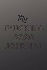 My Fucking 2020 journal