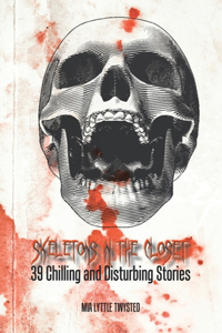 Skeletons in the Closet