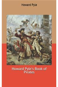 Howard Pyle's Book of Pirates