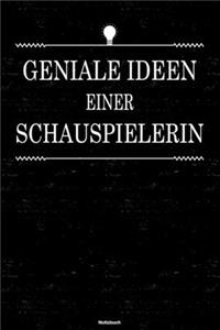 Geniale Ideen einer Schauspielerin Notizbuch