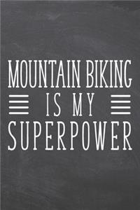 Mountain Biking is my Superpower