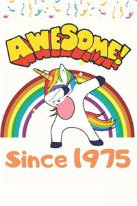 Awesome Since 1975 Notebook Dabbing Unicorn Cute Birthday Gift