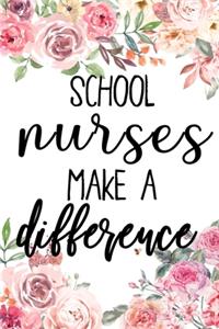 School Nurses Make A Difference
