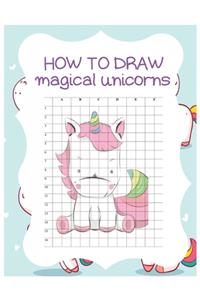 How to Draw Magical Unicorns