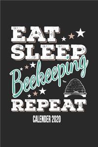 Eat Sleep Beekeeping Repeat Calender 2020
