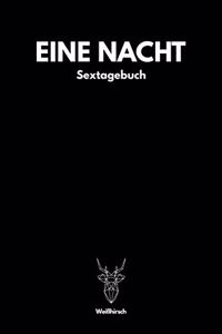 Eine Nacht - Sextagebuch
