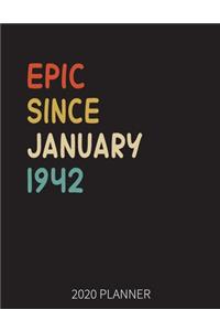 Epic Since January 1942 2020 Planner